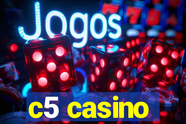 c5 casino