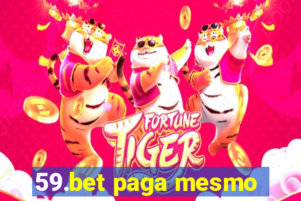 59.bet paga mesmo