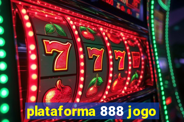 plataforma 888 jogo