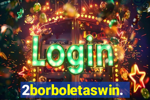 2borboletaswin.com