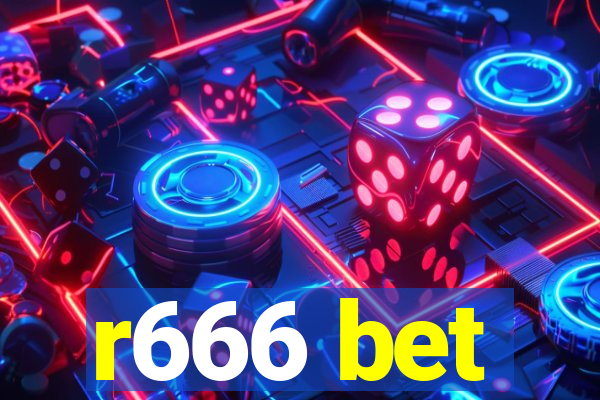 r666 bet