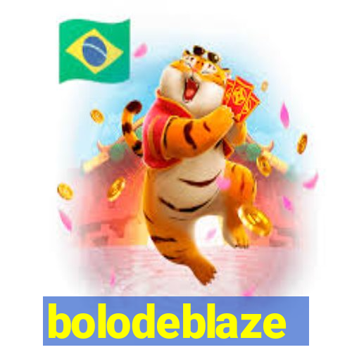 bolodeblaze