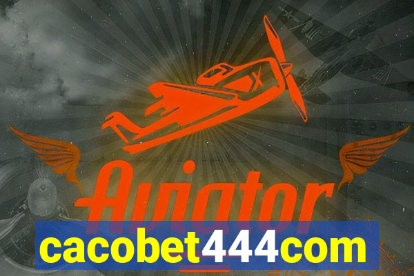 cacobet444com