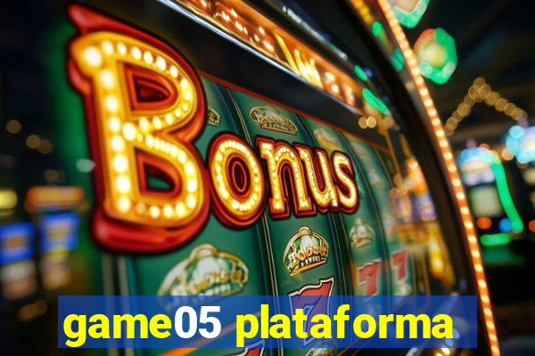 game05 plataforma