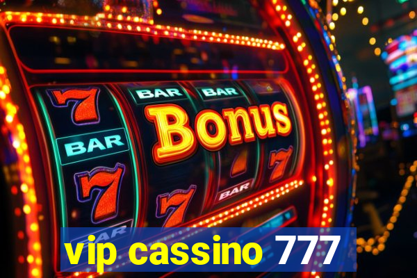 vip cassino 777