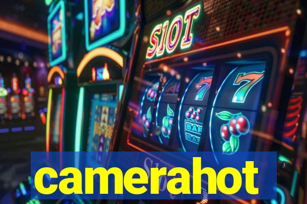 camerahot