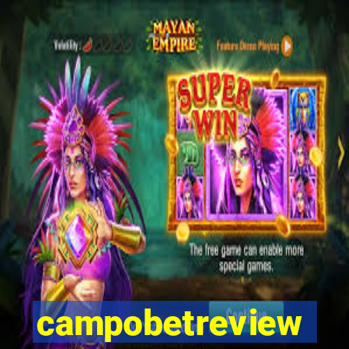 campobetreview