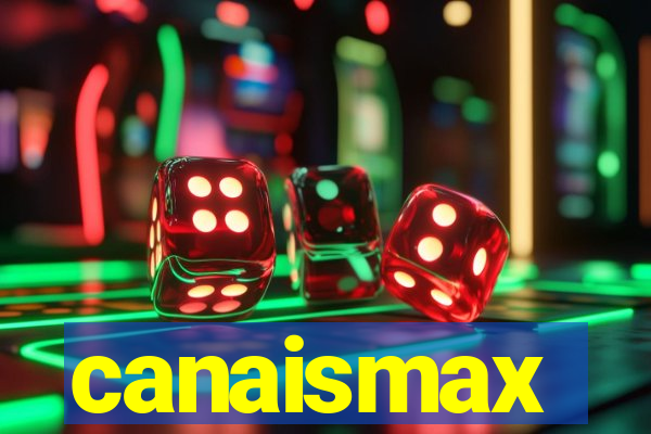 canaismax