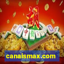 canaismax.com