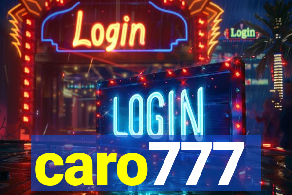 caro777