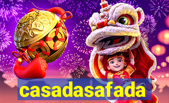 casadasafada