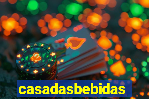 casadasbebidas