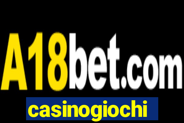 casinogiochi