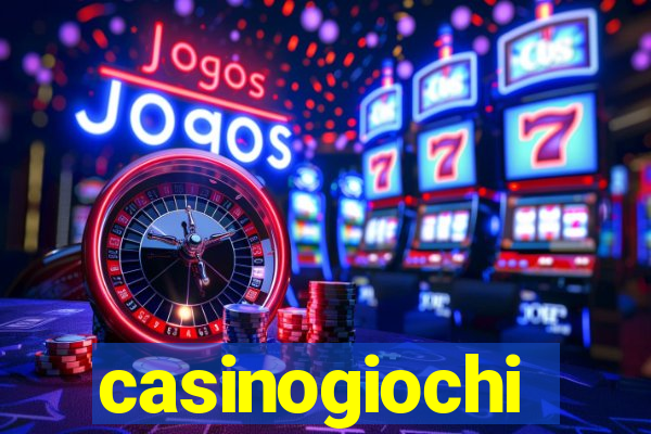 casinogiochi