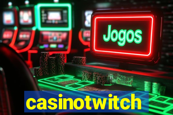 casinotwitch