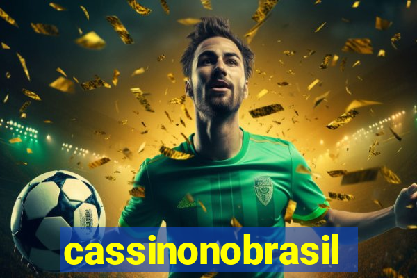 cassinonobrasil