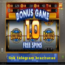 link telegram brazzucas