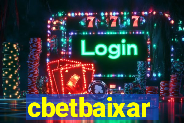 cbetbaixar