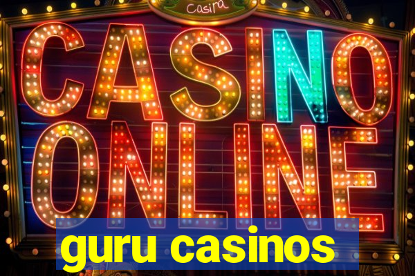 guru casinos