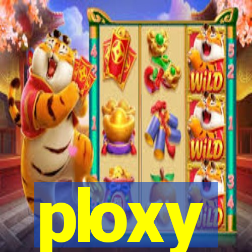 ploxy