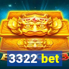 3322 bet