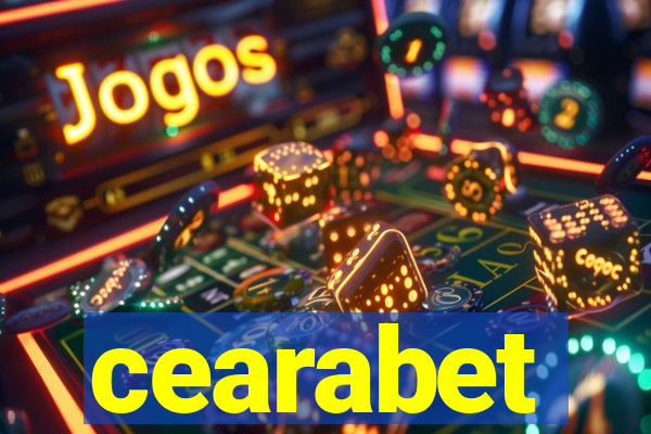 cearabet