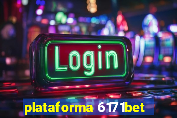 plataforma 6171bet