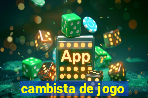 cambista de jogo