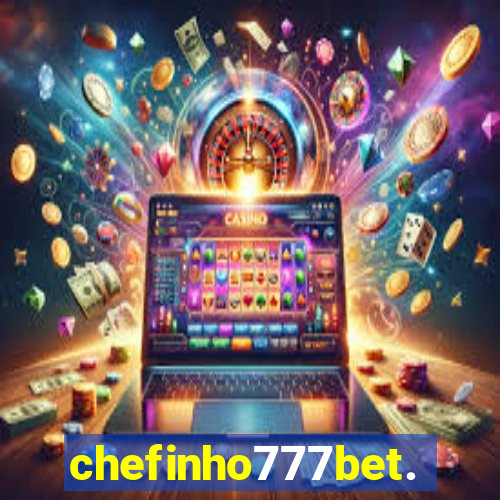 chefinho777bet.com