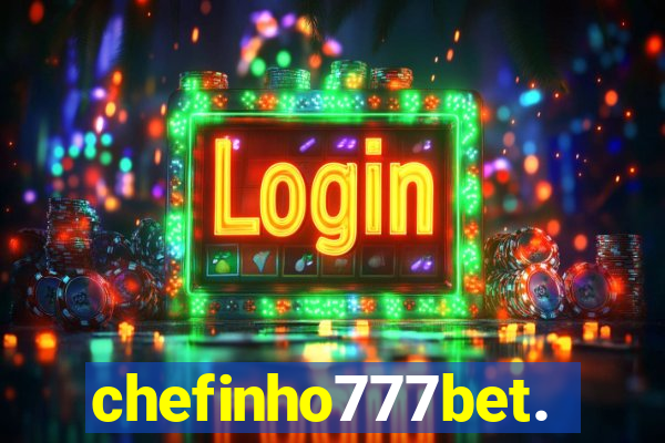 chefinho777bet.com