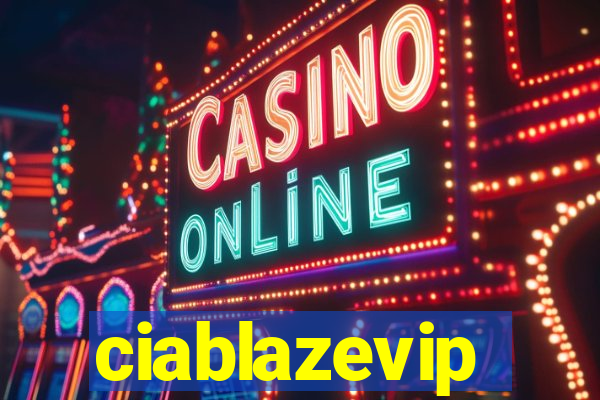 ciablazevip