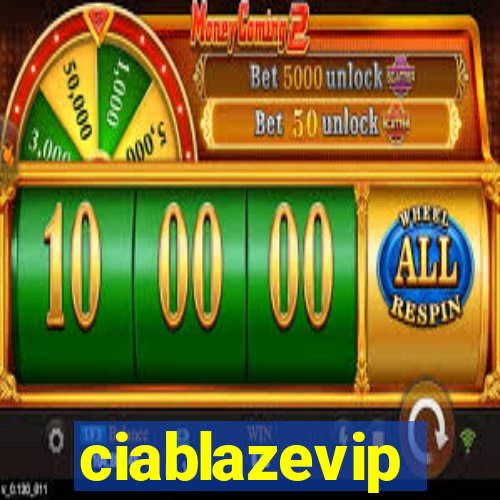 ciablazevip