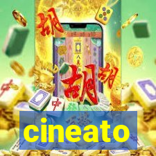 cineato