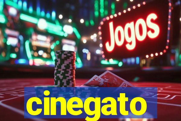 cinegato