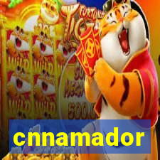 cnnamador