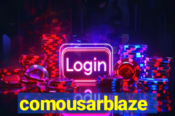 comousarblaze