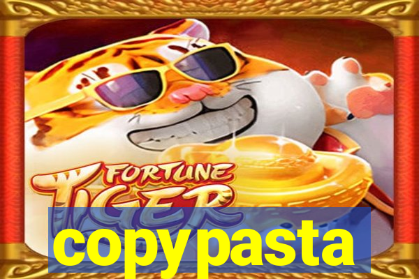 copypasta