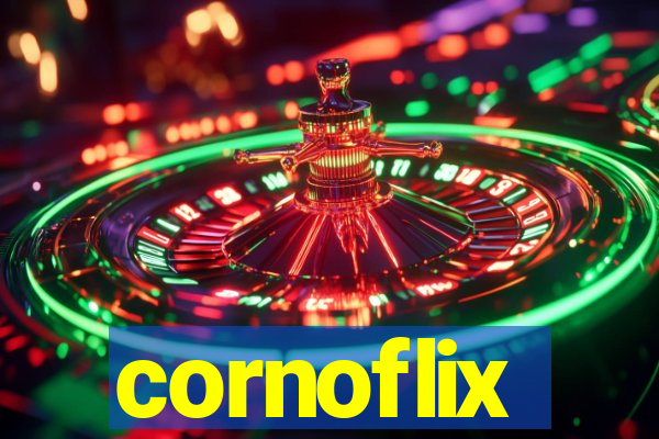 cornoflix