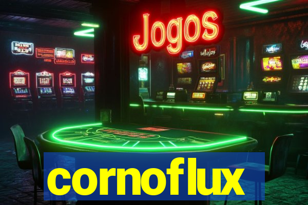 cornoflux