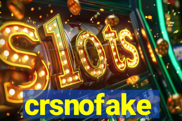 crsnofake