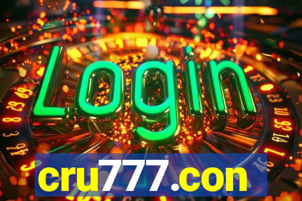 cru777.con