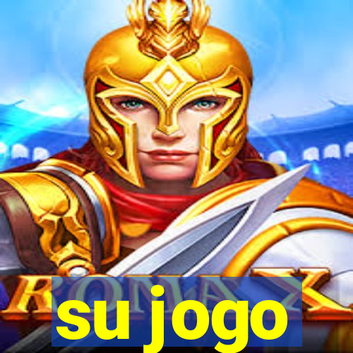 su jogo