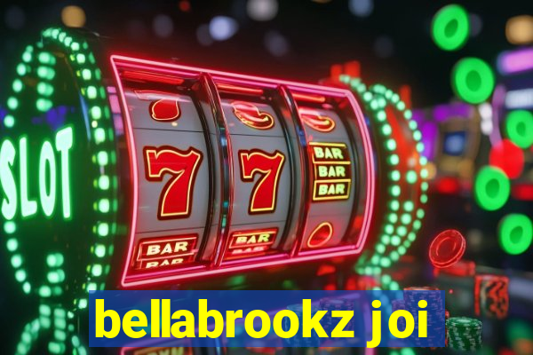 bellabrookz joi