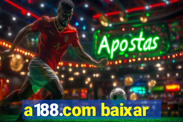 a188.com baixar