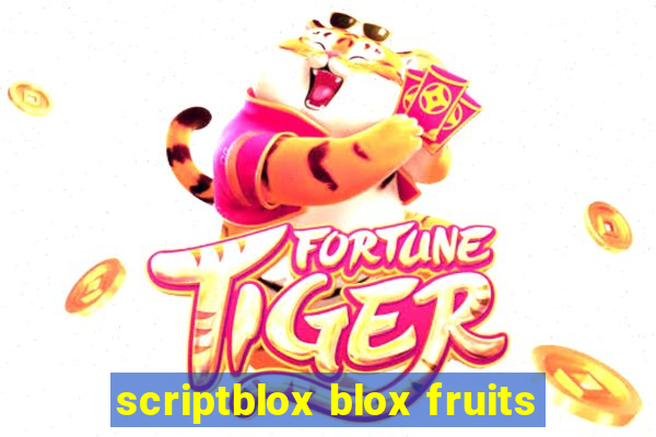 scriptblox blox fruits