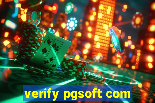 verify pgsoft com