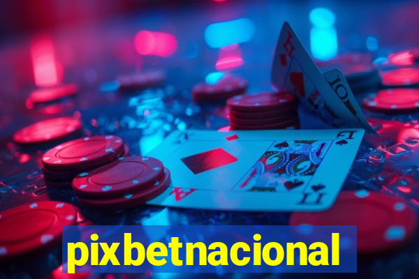 pixbetnacional