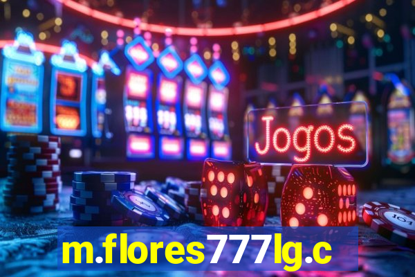 m.flores777lg.com