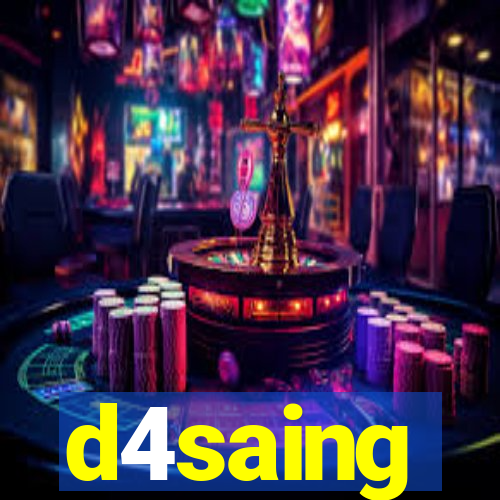 d4saing