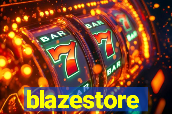 blazestore